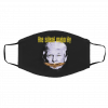 T-he S-ile-nt M-ajorit-y C-ust-om Face Mask
