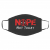 No-pe N-ot To-da-y De-adp-oo-l Face Mask