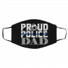 Pr-ou-d Po-li-ce D-a-d Face Mask