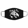 F-ea-r N-o Fi-s-h Face Mask