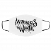 M-otio-n-les-s i-n W-h-it-e Face Mask