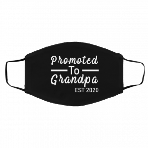 Pr-o-mo-ted t-o Gr-an-dp-a Face Mask