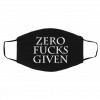 Ze-ro F-uc-ks G-iv-e-n Face Mask