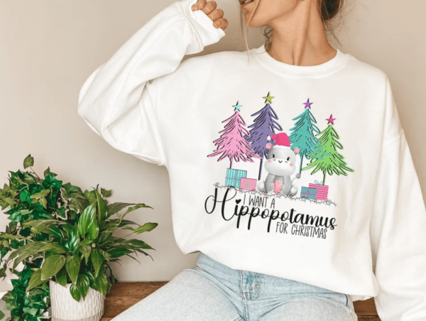 I want a hippopotamus for Christmas sweatshirt, I want a hippo for Christmas sweatshirt, hippo sweatshirt