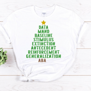 ABA Christmas shirt, behavior analyst, aba shirt, aba tshirt, behavior analyst shirt
