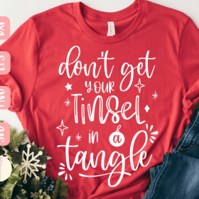 Don't get your tinsel in a tangle SVG design - Christmas shirt SVG file for Cricut - Funny Christmas SVG - Cut file