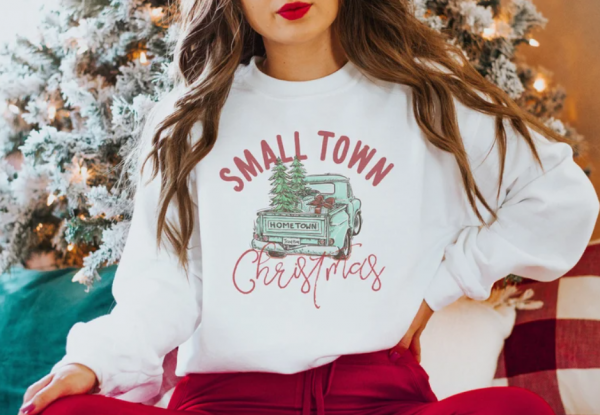 Small Town Christmas Sweatshirt, Christmas Shirt, Country Christmas Shirt, Christmas Sweater, Holiday Gifts, Farmer Christmas Shirt