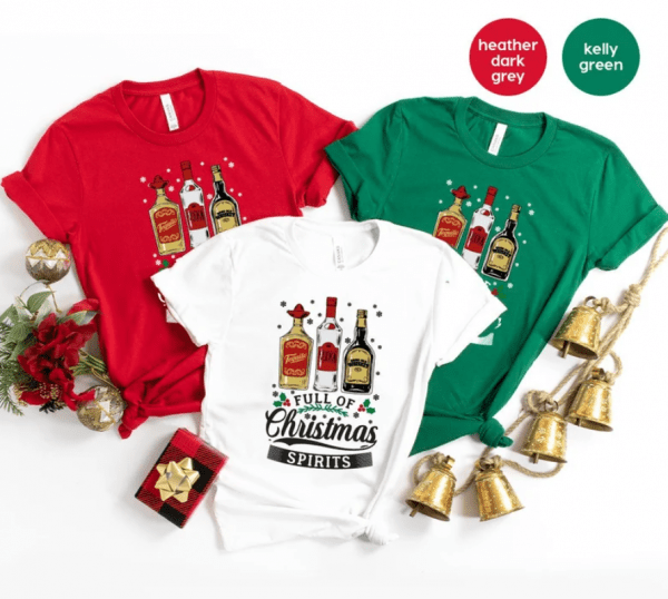 Tequila Vodka Whiskey T Shirt, Merry Christmas Shirt, Christmas Shirts, Drinking T Shirt, Full Of Christmas Spirit Tee, Xmas Party T-Shirt