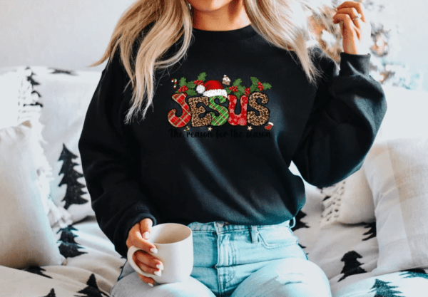 Jesus Is the Reason for the Season, Jesus Quotes, Christmas Sweater, Christmas Jesus Sweat, Religious Tee, Christian Christmas Sweatshirt