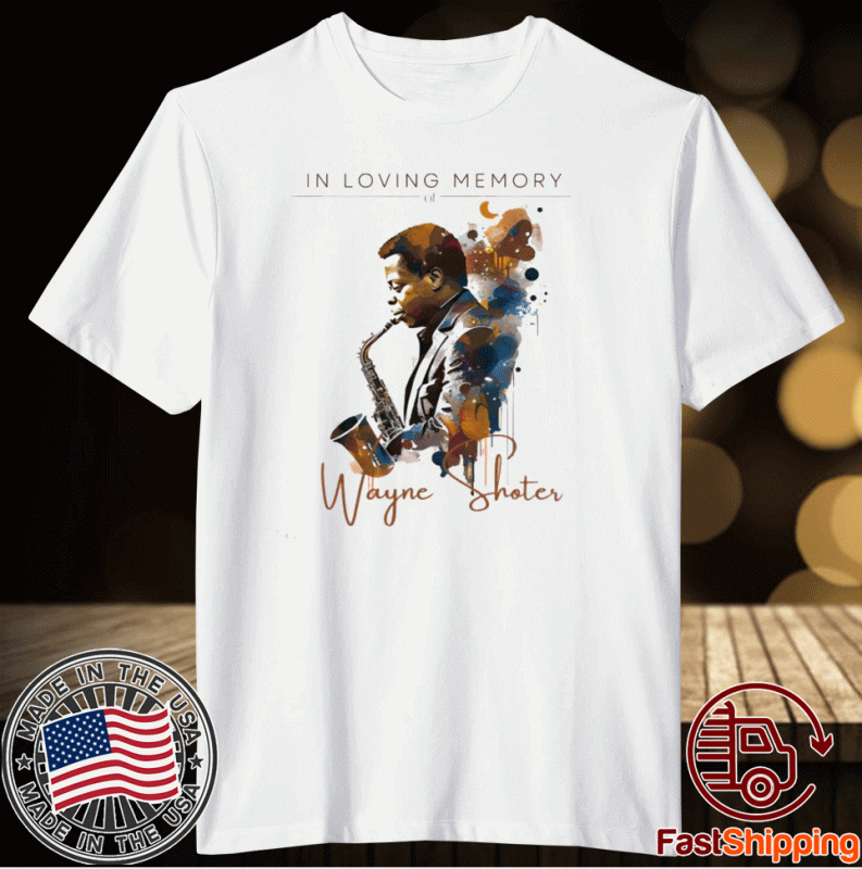 In Loving Memory Of Wayne Shorter Unisex 2023 Shirt