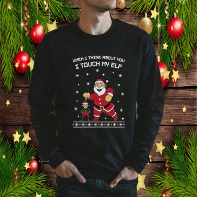 Ugly Christmas, I Touch My Elf, Funny Holiday Xmas T-Shirt