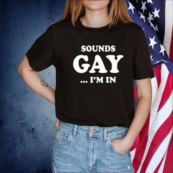 Sean Strickland Sounds Gay I’m In 2023 Shirt