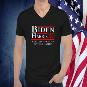 Biden Harris 20 Restore The Soul Of This Nation Shirt