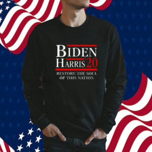 Biden Harris 20 Restore The Soul Of This Nation Shirt