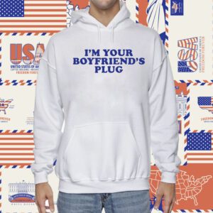 I’m Your Boyfriend’s Plug 2023 Shirt