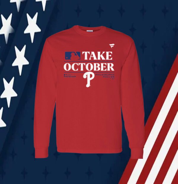 Philadelphia Phillies Take October 2023 Postseason Sweatshirt