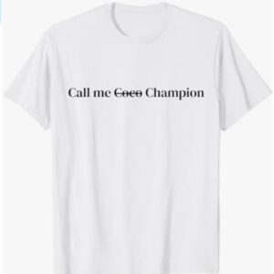 Call me coco shirt call me champion call me coco champion T-Shirt