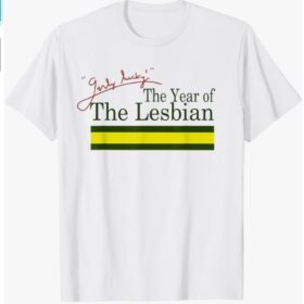 The Year Of The Lesbian T-Shirt