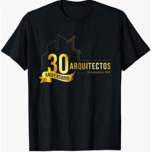 30 Aniversario-Arquitectos T-Shirt
