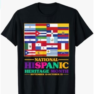 Hispanic Heritage Month Mes De La Herencia Hispana T-Shirt