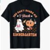 You Cant Scare Me I Teach Kindergarten Teacher Halloween T-Shirt