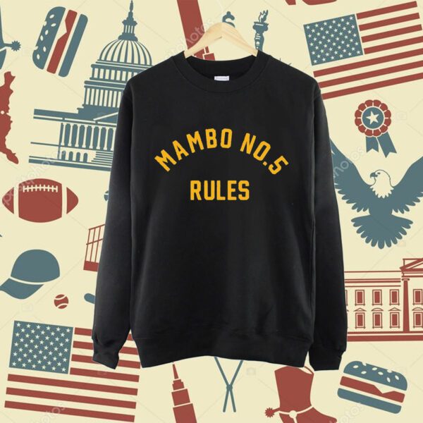 Mambo No 5 Rules Shirt