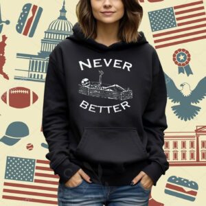 Never Better Skeleton Lazy Halloween Costume Funny Skull T-Shirt