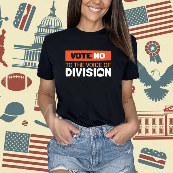 Nyunggai Vote No To The Voice Of Division Shirt