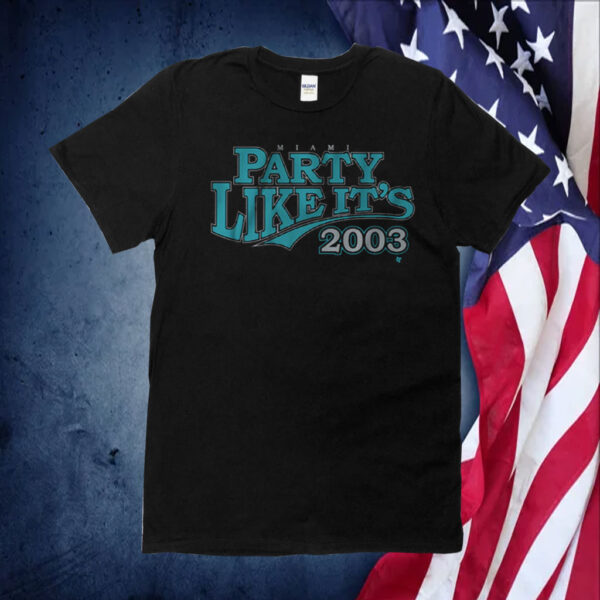 MIAMI PARTY LIKE IT'S 2003 TEE SHIRT