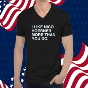 I Like Nico Hoerner More Than You Do 2023 T-Shirt