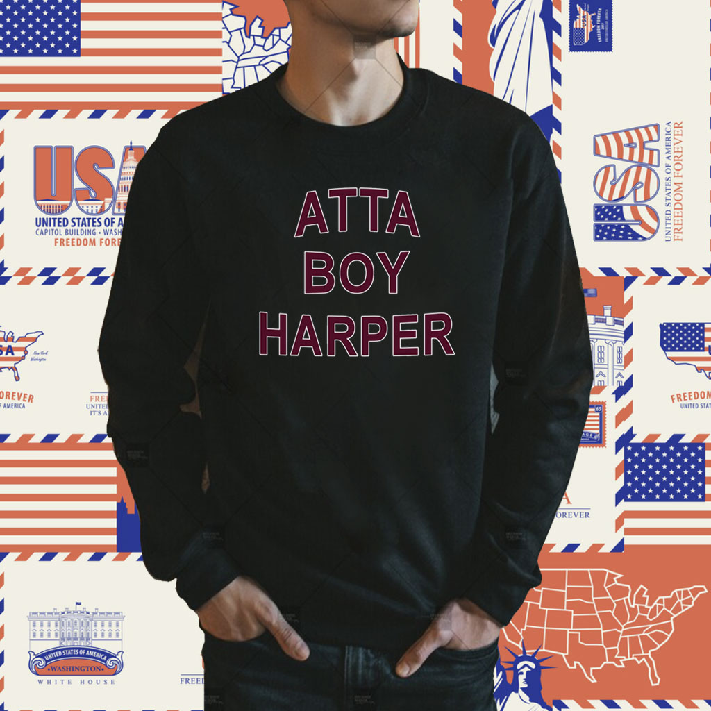 Eletees He Wasn't Supposed to Hear It Atta Boy Harper Shirt