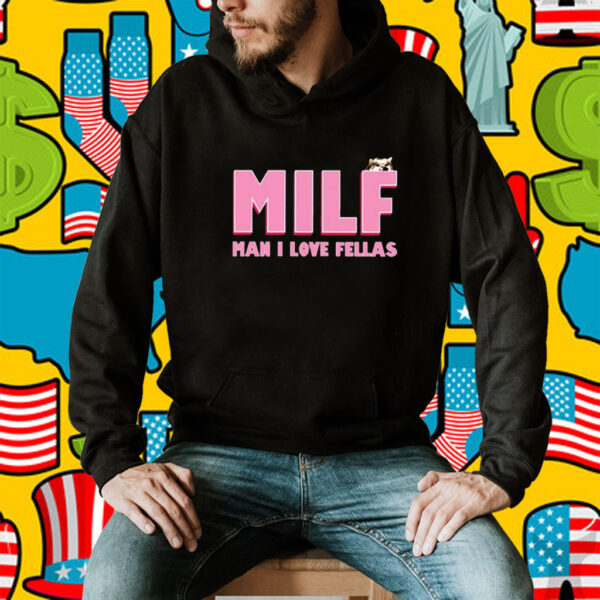 Milf Man I Love Fellas Kama Kamilia 2023 TShirt