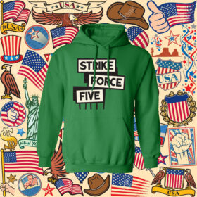 Strike Force Five 2023 Hoodie Shirt