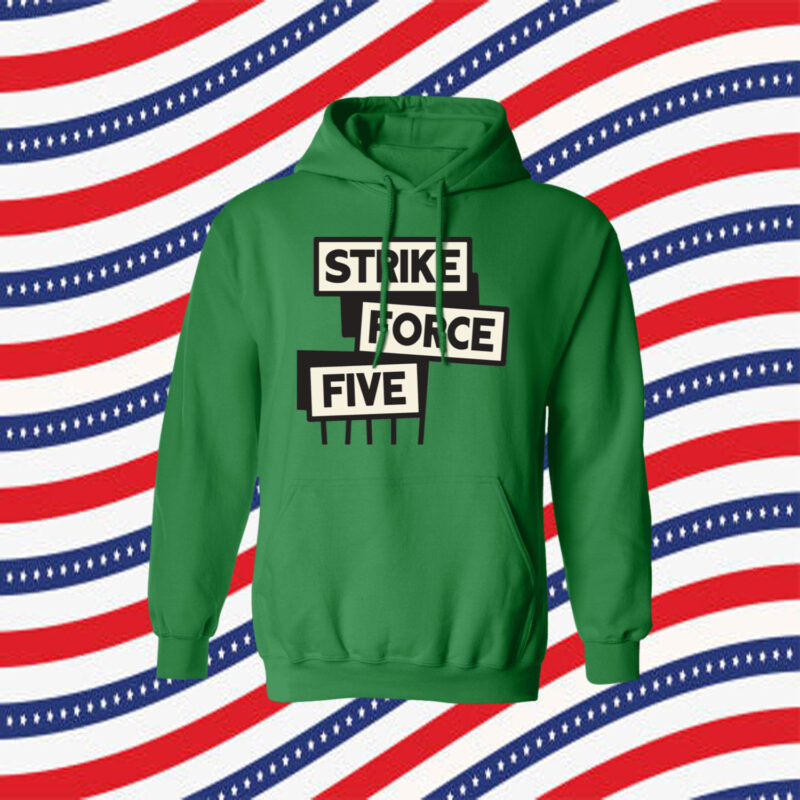 Strike Force Five Shirt