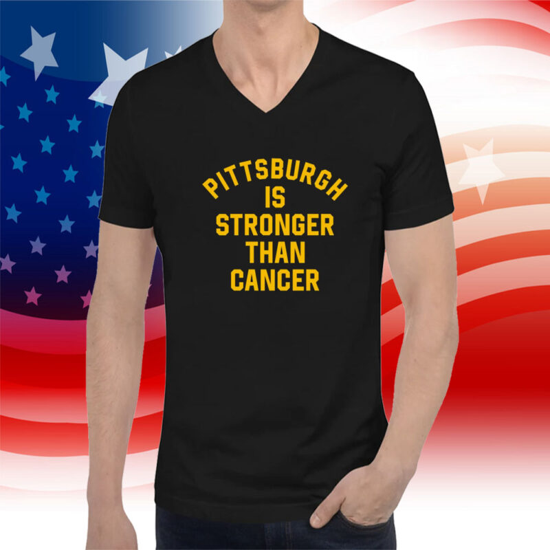 Pittsburgh Is Stronger Than Cancer TShirt