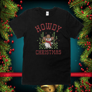 Western Christmas, Howdy Christmas Gift Shirts