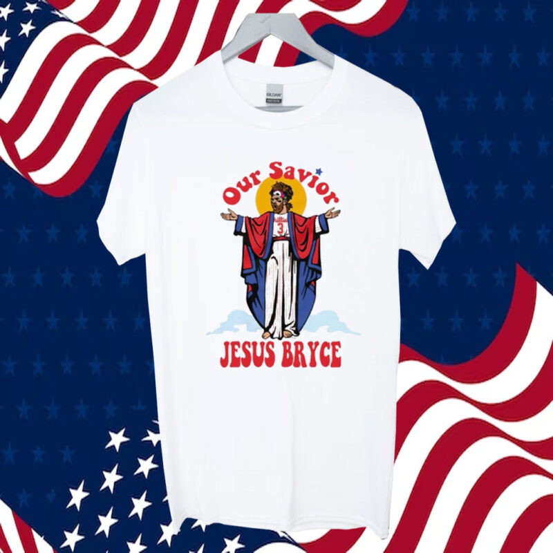 Our Savior Jesus Bryce Shirts