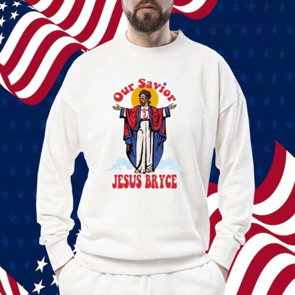Our Savior Jesus Bryce Shirts