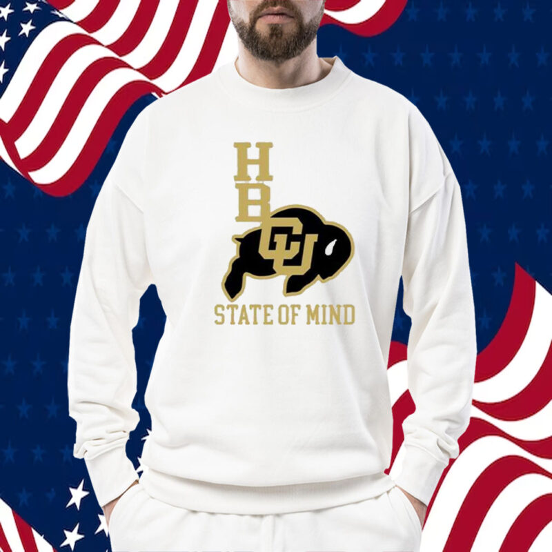 Colorado Buffaloes HBCU State Of Mind Shirts