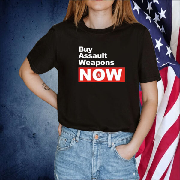 Buy Assault Weapons Now Official T-Shirt