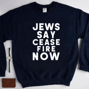 Israel-Hamas War Not In Our Name Jews Say Cease Fire Now T-Shirt