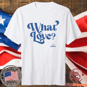 What Love Shirts