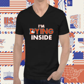 Denver Broncos I'm Dying Inside Tee Shirt