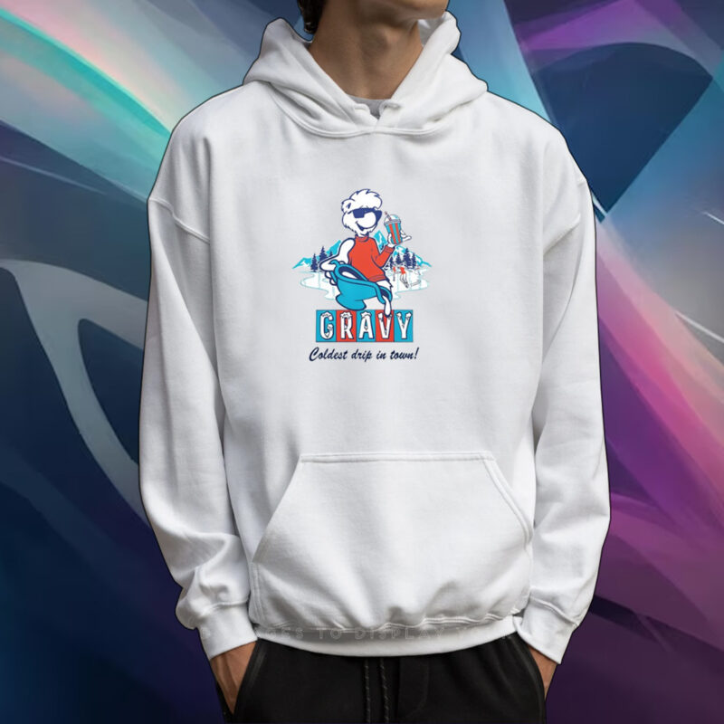 Gravy Iced Coldest Drip In Town Shirt