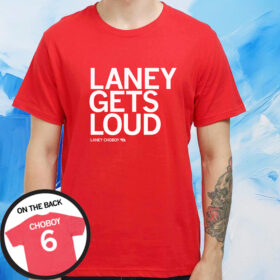 Laney Gets Loud Shirt