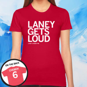 Laney Gets Loud Shirt