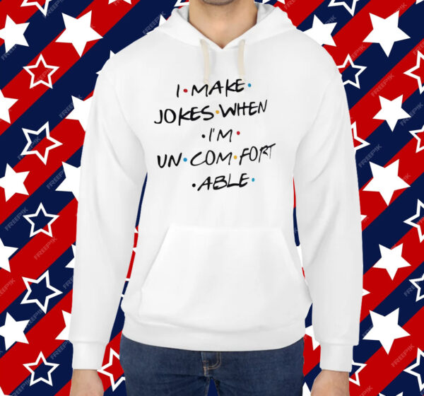 Matthew Perry I Make Jokes When I’m Uncomfortable T-Shirt