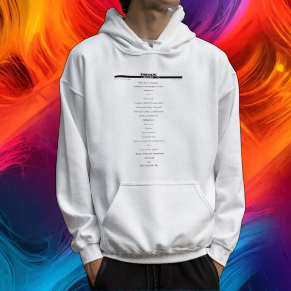 The 1975 Setlist Be My Cum Shirt