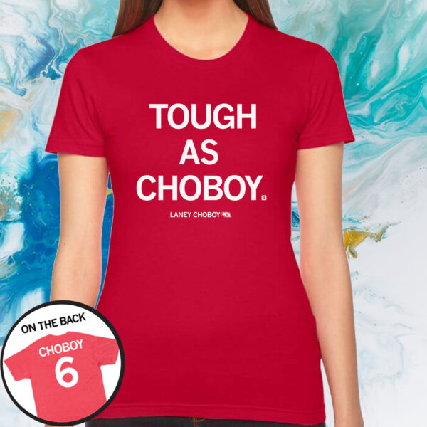 Tough As Choboy Shirt