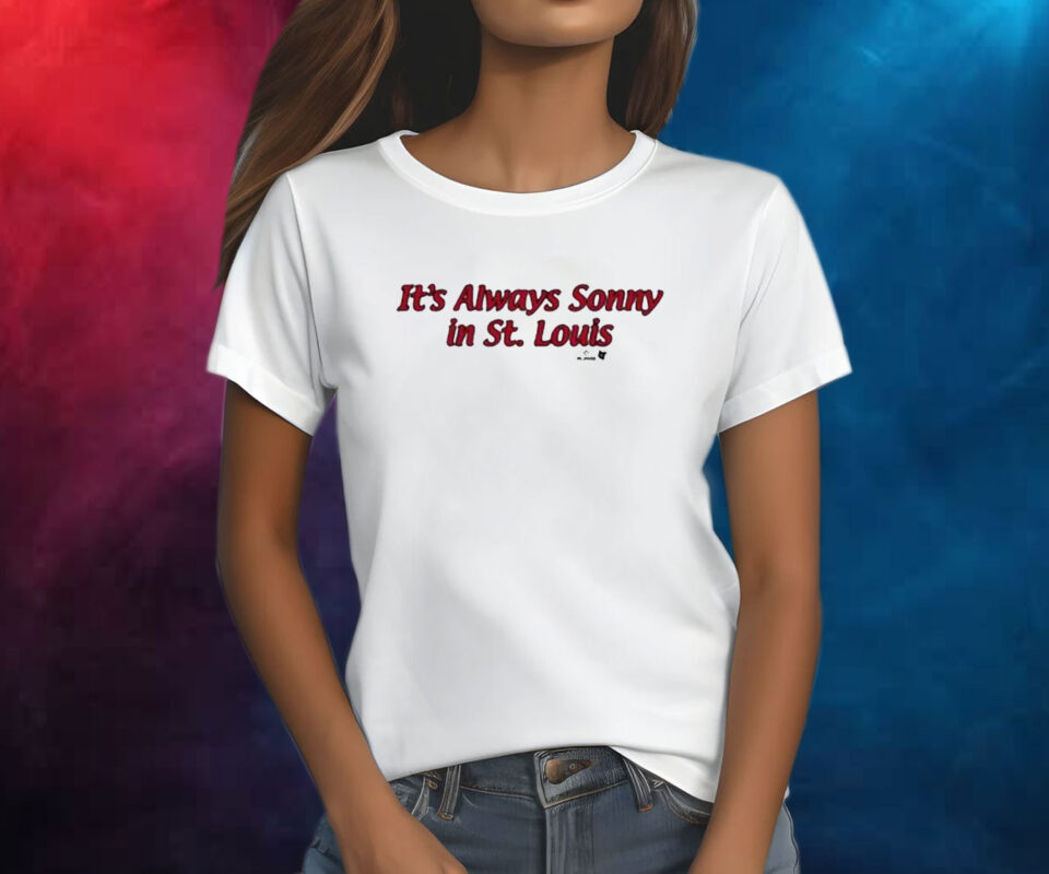 Sonny Gray It’s Always Sonny In St. Louis Shirt